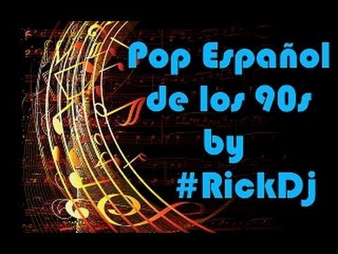 Música de los 90 en español para bailar